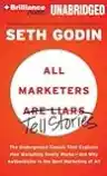 Cover of All Marketers Are Liars: The Power of Telling Authentic Stories in a Low-Trust World