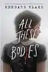 Cover of All These Bodies