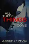 Cover of All These Things I've Done