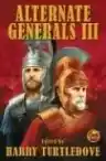 Cover of Alternate Generals III