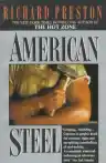 Cover of American Steel: Hot Metal Men and the Resurrection of the Rust Belt