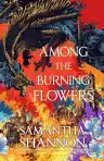 Cover of Among the Burning Flowers