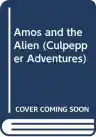 Cover of Amos and the Alien