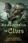 Cover of An Apprentice to Elves