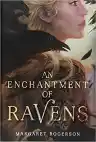 Cover of An Enchantment of Ravens