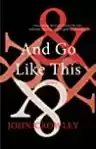Cover of And Go Like This: Stories