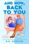 Cover of And Now, Back to You
