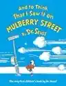 Cover of And to Think That I Saw It on Mulberry Street