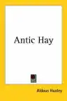 Cover of Antic Hay