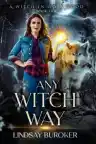 Cover of Any Witch Way