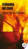 Cover of Aquí no es Miami