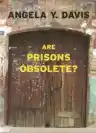 Cover of Are Prisons Obsolete?