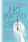 Cover of Art Matters: Because Your Imagination Can Change the World
