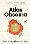 Cover of Atlas Obscura: An Explorer's Guide to the World's Hidden Wonders