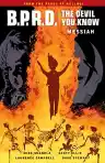 Cover of B.P.R.D.: The Devil You Know — Messiah