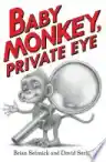 Cover of Baby Monkey, Private Eye
