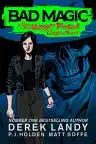 Cover of Bad Magic: A Skulduggery Pleasant Graphic Novel