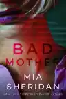 Cover of Bad Mother