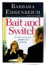 Cover of Bait and Switch: The (Futile) Pursuit of the American Dream