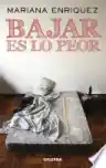 Cover of Bajar es lo peor
