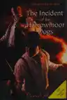Cover of Balfour and Meriwether in the Incident of the Harrowmoor Dogs