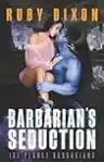 Cover of Barbarian's Seduction