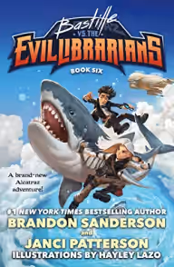 Cover of Bastille vs. the Evil Librarians