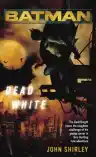 Cover of Batman: Dead White