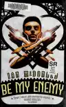 Cover of Be My Enemy