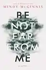 Cover of Be Not Far from Me