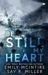 Cover of Be Still My Heart