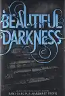 Cover of Beautiful Darkness