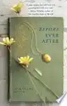 Cover of Before Ever After