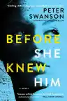 Cover of Before She Knew Him