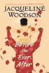 Cover of Before the Ever After