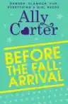 Cover of Before the Fall: Arrival