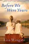 Cover of Before We Were Yours