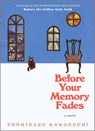 Cover of Before Your Memory Fades