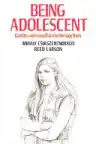 Cover of Being Adolescent: Conflict and Growth in the Teenage Years