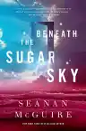 Cover of Beneath the Sugar Sky