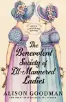 Cover of The Benevolent Society of Ill-Mannered Ladies