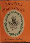 Cover of Bertie's Escapade