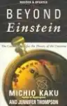 Cover of Beyond Einstein: The Cosmic Quest for the Theory of the Universe