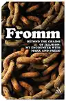 Cover of Beyond the Chains of Illusion: My Encounter with Marx and Freud