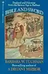 Cover of Bible and Sword: England and Palestine from the Bronze Age to Balfour