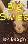 Cover of Big Swiss