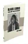 Cover of Black Looks: Race and Representation