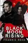 Cover of Black Moon Rising