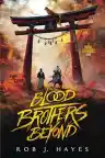 Cover of Blood Brothers Beyond