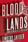 Cover of Bloodlands: Europe Between Hitler and Stalin